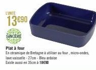 L'UNITE  13890  SINCERE  Plat à four  En céramique de Bretagne à utiliser au four, micro-ondes,  lave vaisselle-27cm - Bleu ardoise  Existe aussi en 35cm à 18€90 