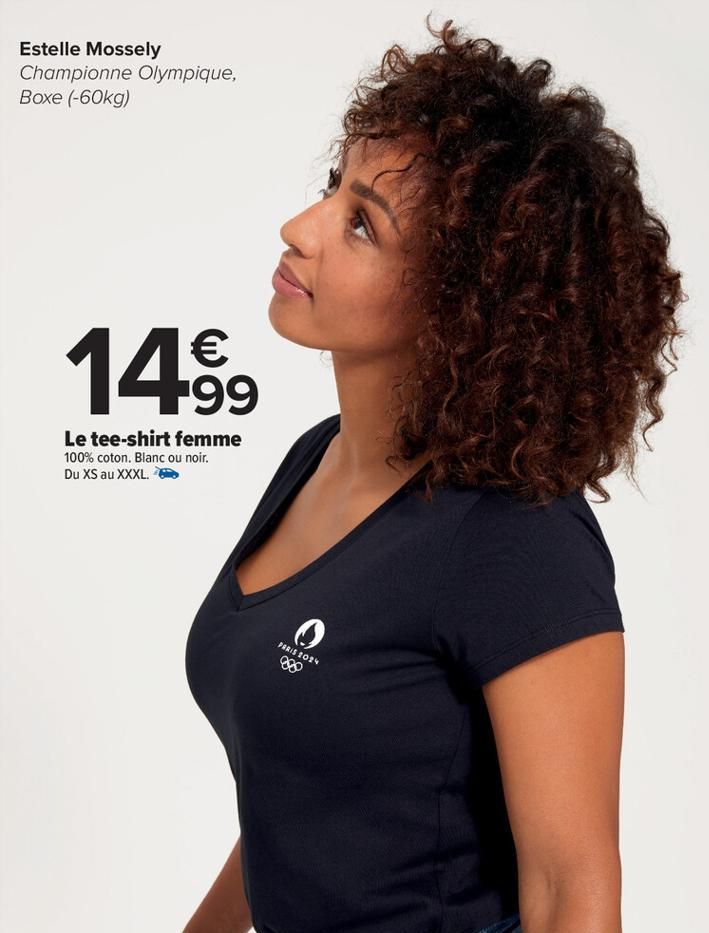 Estelle Mossely Championne Olympique, Boxe (-60kg)  €  14.⁹9  Le tee-shirt femme 100% coton. Blanc ou noir. Du XS au XXXL.  (  PARIS 2024  