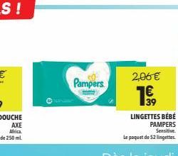 Pampers  2,06 € 1€  39  LINGETTES BÉBÉ PAMPERS Sensitive.  Le paquet de 52 lingettes. 
