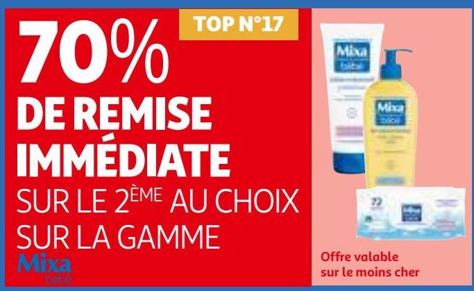 70% DE REMISE IMMÉDIATE SUR LE 2ÈME AU CHOIX SUR LA GAMME