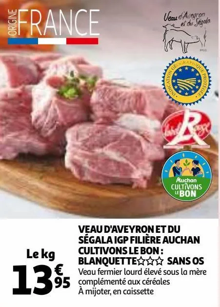 veau d'aveyron et du ségala igp filière auchan cultivons le bon : blanquette sans os