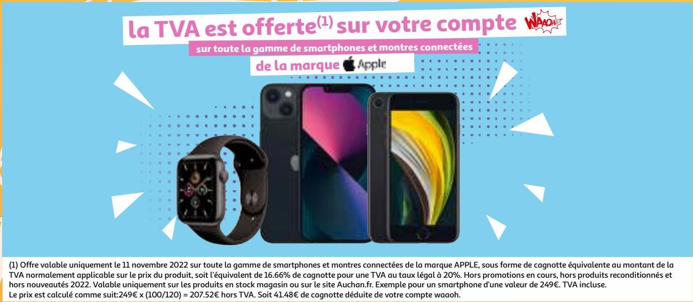 la TVA est offerte  sur votre compte WAAOH!!! sur toute la gamme de smartphones et montres connectées de la marque