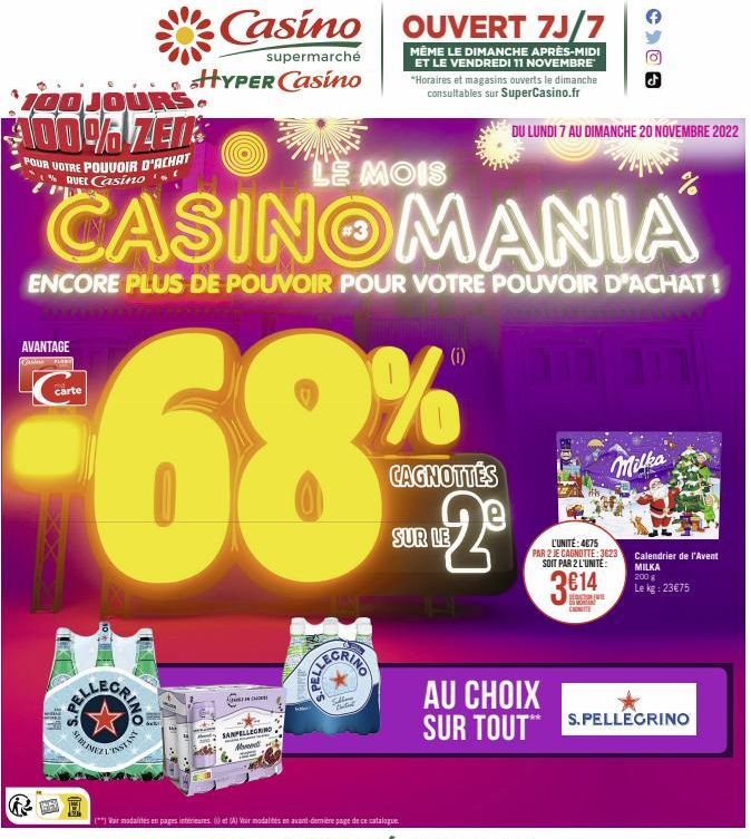 100 JOURS 100%ZEN  POUR VOTRE POUVOIR D'ACHAT  QUEL Casino  AVANTAGE  Casino FLOR  carte  LE MOIS  CASINOMANIA  ENCORE PLUS DE POUVOIR POUR VOTRE POUVOIR D'ACHAT!  TH  S.PEL  NO  ALLEGRIN  Casino OUVE