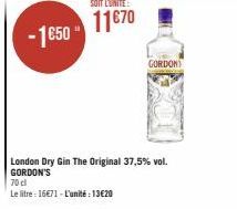 -1650- SOIT L'UNITE:  11€70  70 d  Le litre: 16€71-L'unité: 13€20  GORDON  London Dry Gin The Original 37,5% vol. GORDON'S 