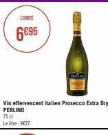 L'UNITE  6695  Vin effervescent italien Prosecco Extra Dry PERLINO  75 cl  Le litre: 9€27 