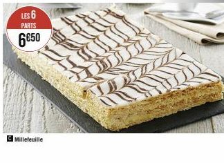 LES 6 PARTS  6050  C Millefeuille 