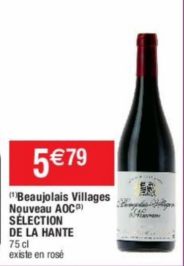 Beaujolais villages nouveau aoc Sélection de la hante