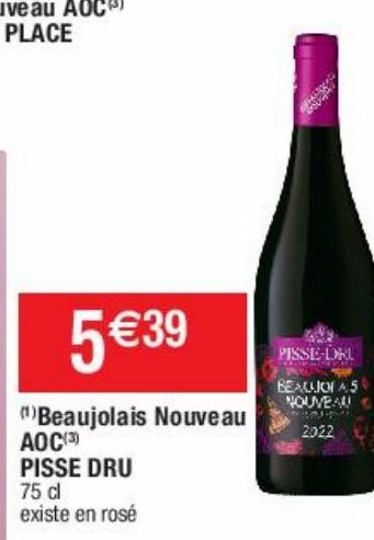 Beaujolais nouveau aoc Pisse dru