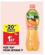 -20**  de remise immediate  uscu  fuze teaⓡ  pêche intense  fuze tea 