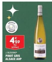 MEDAILLE  ARGENT  €  459  Tid  B2C  J. BLESSING PINOT GRIS ALSACE AOP 