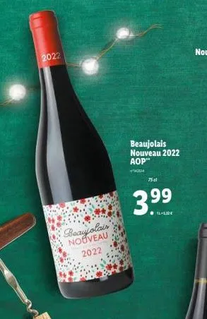 2022  beaujolair nouveau  f  2022  beaujolais nouveau 2022 aop"  43514  75 cl  3.99  ll-de 