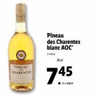 PINEAU CHARENTES  Pineau des Charentes blanc AOC  4406  75 cl  745 