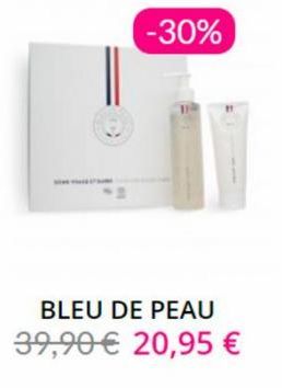 w  BLEU DE PEAU 39,90 € 20,95 €  -30%  