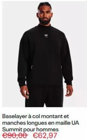 baselayer à col montant et manches longues en maille ua summit pour hommes  €90,00 €62,97 