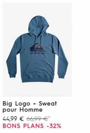 big logo sweat pour homme  44,99 € 66,99 €* bons plans -32% 