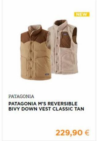 PATAGONIA  PATAGONIA M'S REVERSIBLE BIVY DOWN VEST CLASSIC TAN  NEW  229,90 €  