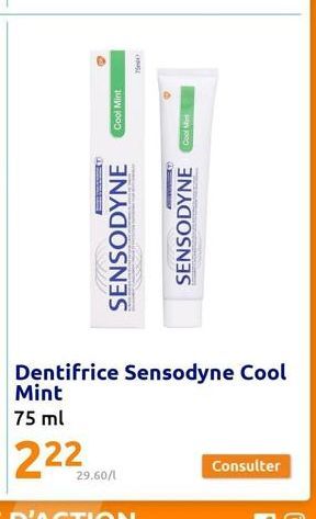 Cool Mint  SENSODYNE  ANGL  29.60/1  E  Cool M  SENSODYNE  Consulter 