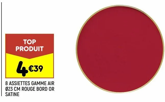 8 assiettes gamme air 23cm rouge bord or satine