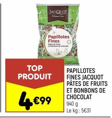 Papillotes fines Jacquot pâtes de fruits et bonbons de chocolat