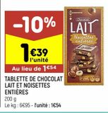 Tablette de chocolat lait et noisettes entières Leader Price offre à 1,39€ sur Leader Price