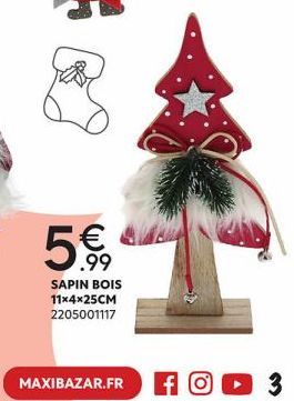 .99  SAPIN BOIS 11x4x25CM 2205001117  MAXIBAZAR.FR fo 3 