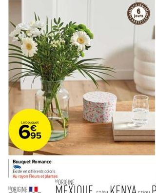 Le bouquet  695  Bouquet Romance  Existe en différents coloris Au rayon Fleurs et plantes  SCHARIAS  jours 