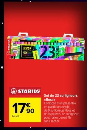 STABILO  BOSS ORIGINAL  50  STABILO  17%  Le set  23  COLORS  sockner Defnet  Set de 23 surligneurs «Boss>>  Composé d'un présentoir en plastique recyclé, de 9 surligneurs fluos et de 14 pastels. Le s