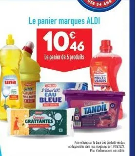 gro crume  twend 2 blocs wc eau bleue  arth tarting  grattantes  le panier marques aldi  1046  le panier de 6 produits  multi  tandil  pixelevés sur la base des produits vendus et disponibles dans mag