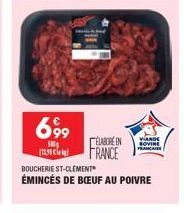 699  50  Cle  BOUCHERIE ST-CLÉMENT  ÉMINCÉS DE BOEUF AU POIVRE  ÉLABORE EN FRANCE  VIANDE FRANCAISE 