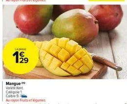 la pièce  199  mangue variete kent 