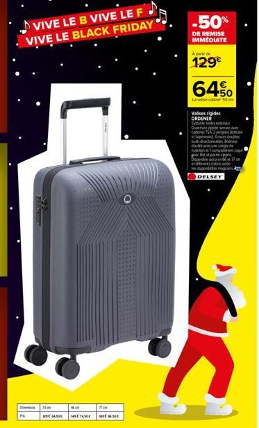 VIVE LE B VIVE LE F VIVE LE BLACK FRIDAY  Brewe 55m  77 m  29€ 450€ MESMO  -50%  DE REMISE IMMEDIATE  A parte de  129€  64%  La valise cabiner 55 cm  Valises rigides ORDENER  Sybery  Outure rope se ca