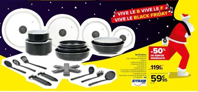 VIVE LE B VIVE LE F VIVE LE BLACK FRIDAY  Set 26 pieces En  avec events adhérent Content  pos0202226 casserdes 15/20 on wok028 1024,  3 coses en 2024 420/2426  6teles en nylon  4 protectie 25/24/2012 