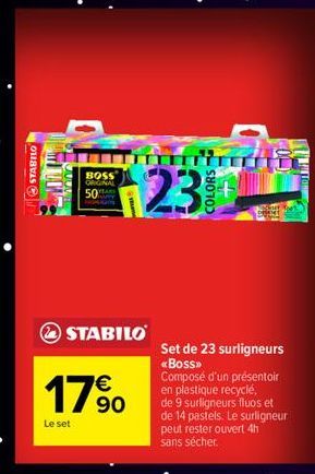 STABILO  BOSS ORIGINAL  50  STABILO  17%  Le set  23  COLORS  sockner Defnet  Set de 23 surligneurs «Boss>>  Composé d'un présentoir en plastique recyclé, de 9 surligneurs fluos et de 14 pastels. Le s