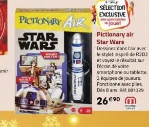 re  main  pictionary air  star wars  ressirce bare l'air  d  star wars  sélection  exclusive  des spécialates jouet  pictionary air star wars dessinez dans l'air avec le stylet inspiré de r2d2 et voye