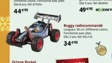 buggy radiocommandé longueur 36 cm. différents coloris. fonctionne avec piles. dès 3 ans. réf. 854729  34 €95 