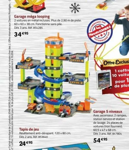 garage méga looping  2 voitures en métal incluses. plus de 2,90 m de piste. 60 x 60 x 38 cm. fonctionne sans pile.  dès 3 ans. réf. 854285  34 €95  leve  tapis de jeu  revêtement anti-dérapant. 120 x 