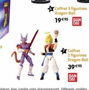 coffret 3 figurines dragon ball  19 €95 ban  dai  coffret 2 figurines dragon ball 39 €95  ban  dai 