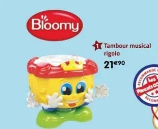 bloomy  tambour musical  rigolo  21€⁹0  