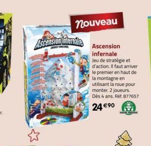 nouveau  Ascension Internale  Ascension  infernale  Jeu de stratégie et d'action. Il faut arriver le premier en haut de la montagne en utilisant la roue pour monter. 2 joueurs. Dès 4 ans. Réf. 877657 