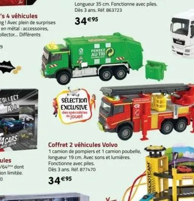 collect all  them  selection exclusive des spécialistes jouet  pensez au tri  coffret 2 véhicules volvo  1 camion de pompiers et 1 camion poubelle, longueur 19 cm. avec sons et lumières. fonctionne av