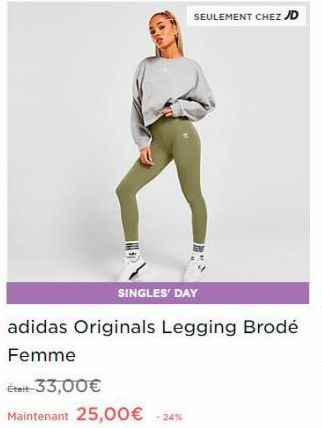 SEULEMENT CHEZ JD  SINGLES' DAY  adidas Originals Legging Brodé  Femme  Était-33,00€  Maintenant 25,00€ -24% 