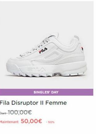 FILA  SINGLES' DAY  Fila Disruptor II Femme  Était-100,00€  Maintenant 50,00€ -50%  