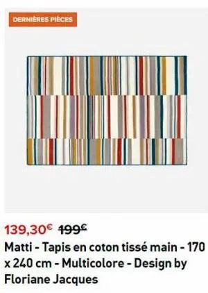 dernières pièces  139,30€ 199€  matti - tapis en coton tissé main - 170 x 240 cm - multicolore - design by floriane jacques 