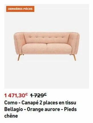dernières pièces  1 471,30€ 1729€ como-canapé 2 places en tissu bellagio - orange aurore - pieds chêne 