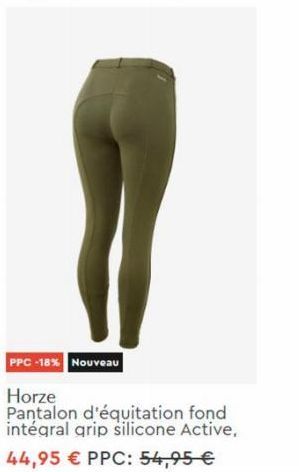 PPC -18% Nouveau  Horze Pantalon d'équitation fond intégral grip silicone Active,  44,95 € PPC: 54,95 € 