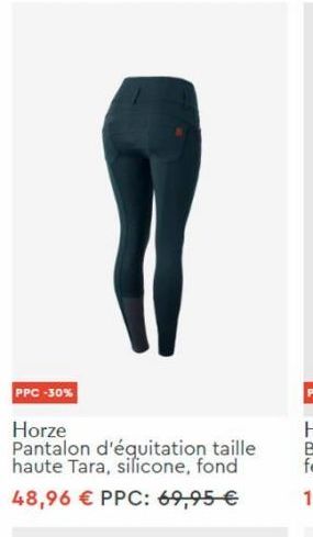 PPC -30%  Horze Pantalon d'équitation taille haute Tara, silicone, fond 48,96 € PPC: 69,95 €  