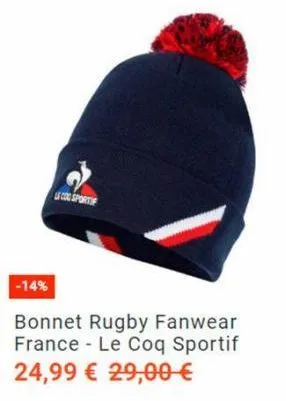 -14%  co sportif  bonnet rugby fanwear france le coq sportif 24,99 € 29,00 €  