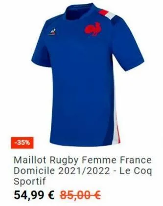 -35%  maillot rugby femme france domicile 2021/2022 - le coq sportif  54,99 € 85,00 € 