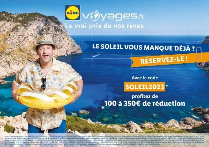 lidl  voyages.fr  le vrai prix de vos rêves  *code de réduction valable du 15/11/22 au 15/12/22 uus les voyages du de réduction immediate pour un achat de 2000€ à 24096 ht, 200€ de réduct achat de 150