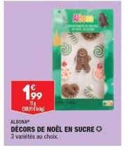 199⁹  11  (1831  Alboin  ALBONA  DÉCORS DE NOËL EN SUCRE  3 variétés au choix. 